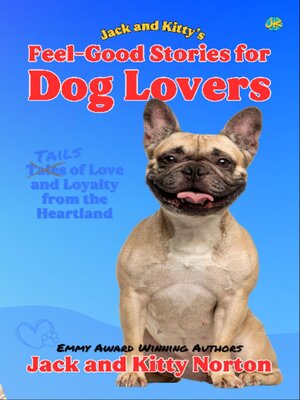 cover image of Jack and Kitty's Feel-Good Stories for Dog Lovers